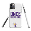 Once Before I Die Minnesota Vikings Fan Snap Case for iPhone®