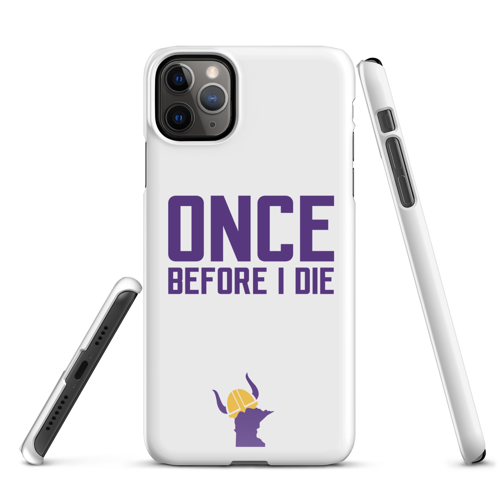 Once Before I Die Minnesota Vikings Fan Snap Case for iPhone®