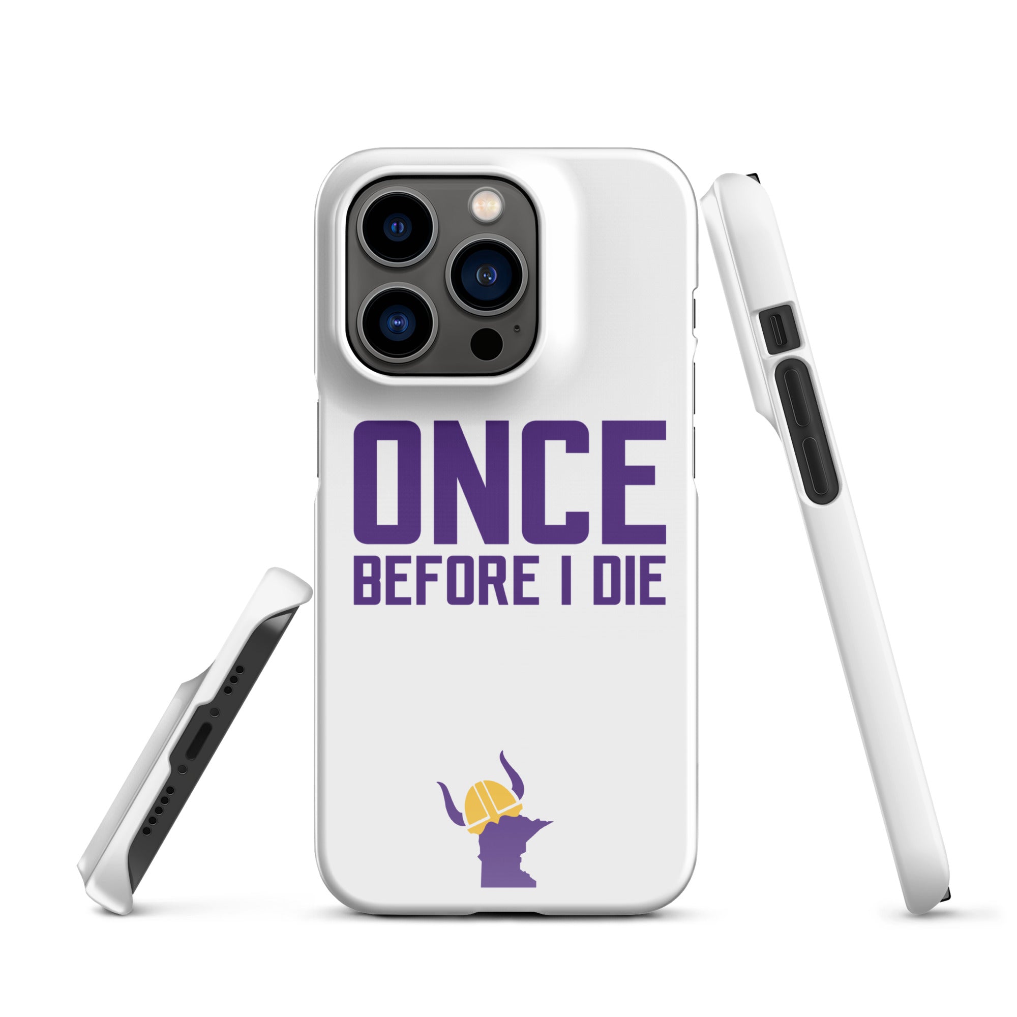 Once Before I Die Minnesota Vikings Fan Snap Case for iPhone®