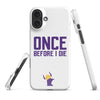 Once Before I Die Minnesota Vikings Fan Snap Case for iPhone®