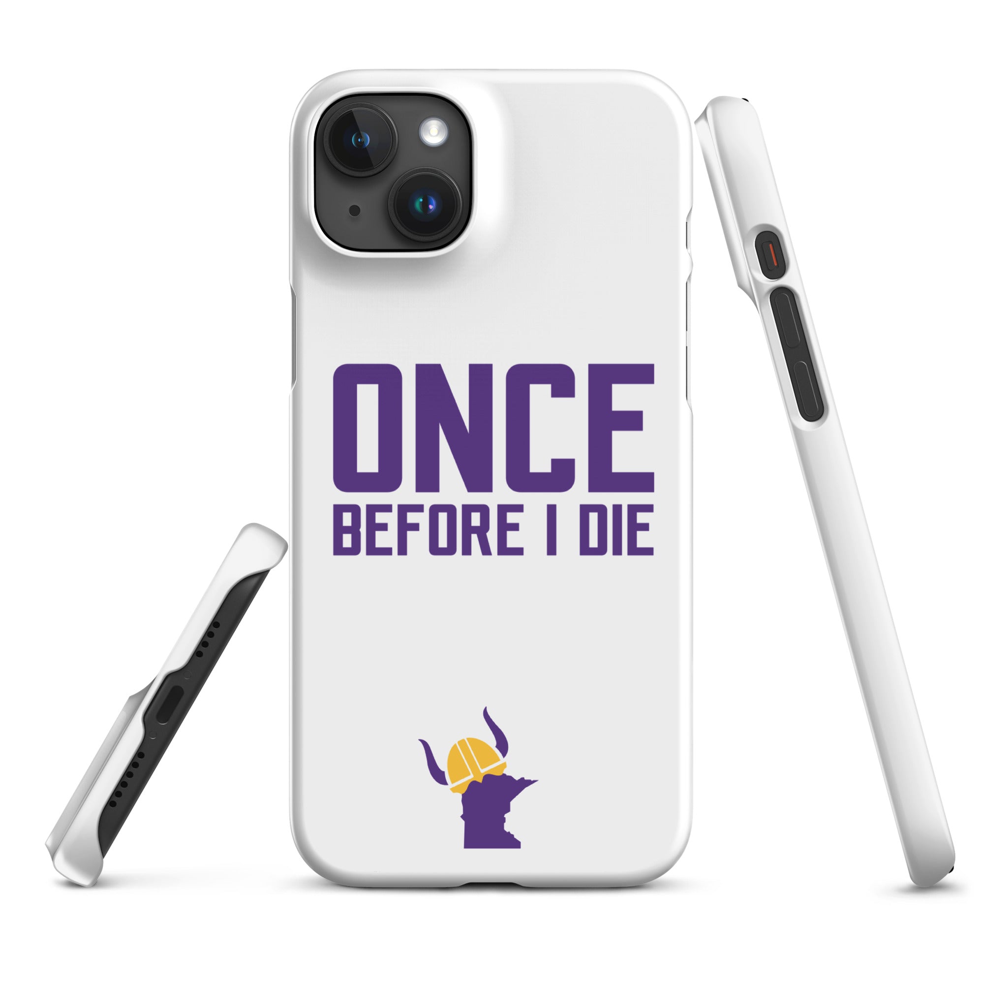 Once Before I Die Minnesota Vikings Fan Snap Case for iPhone®