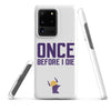 Once Before I Die Minnesota Vikings Fan Snap Case for Samsung®