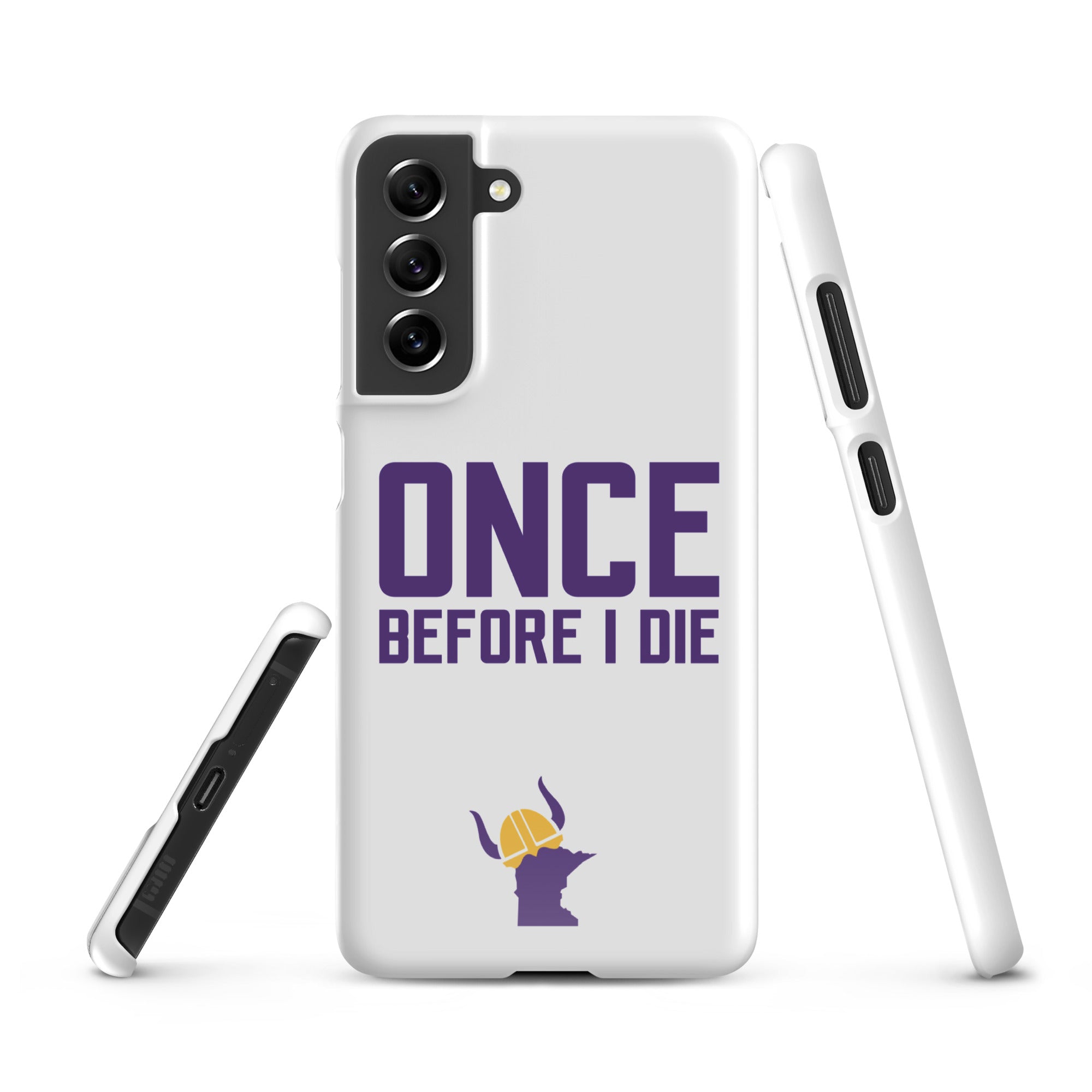 Once Before I Die Minnesota Vikings Fan Snap Case for Samsung®