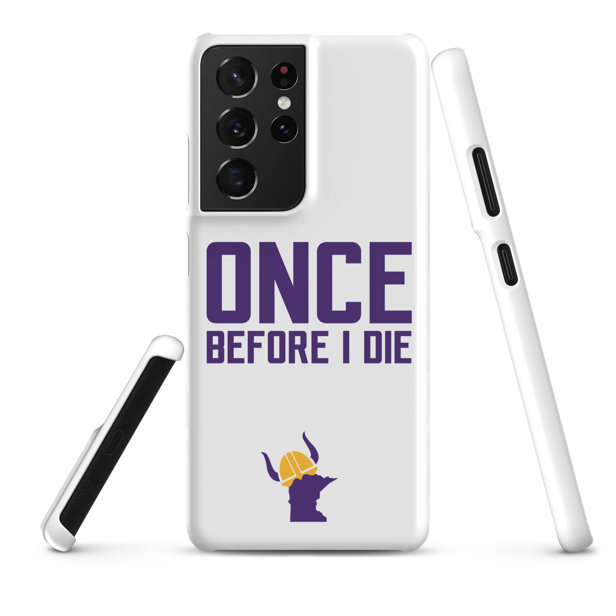 Once Before I Die Minnesota Vikings Fan Snap Case for Samsung®