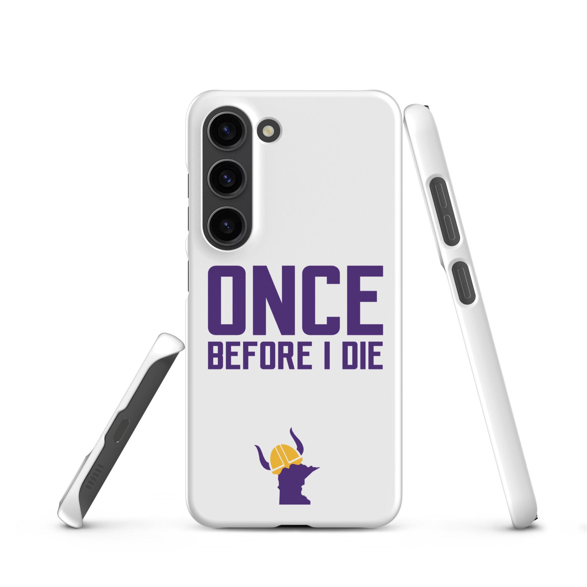 Once Before I Die Minnesota Vikings Fan Snap Case for Samsung®