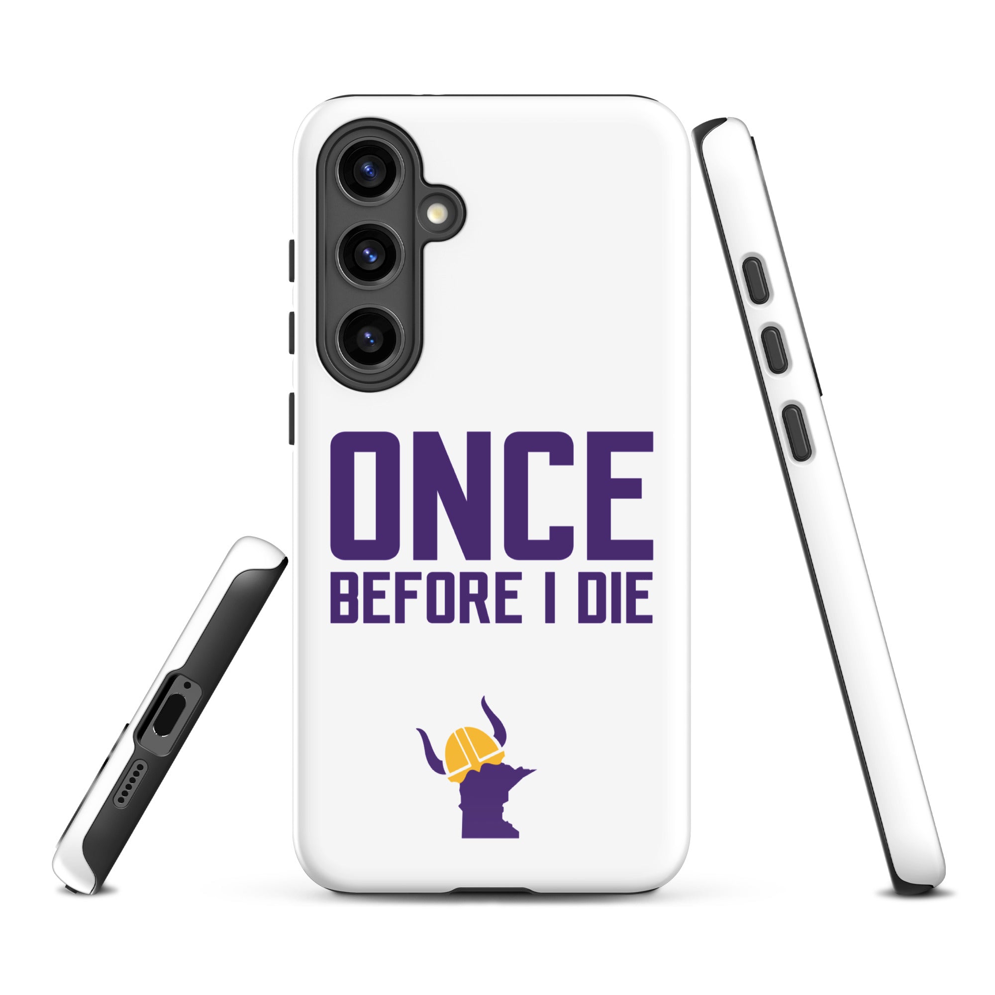 Once Before I Die Minnesota Vikings Fan Tough Case for Samsung®