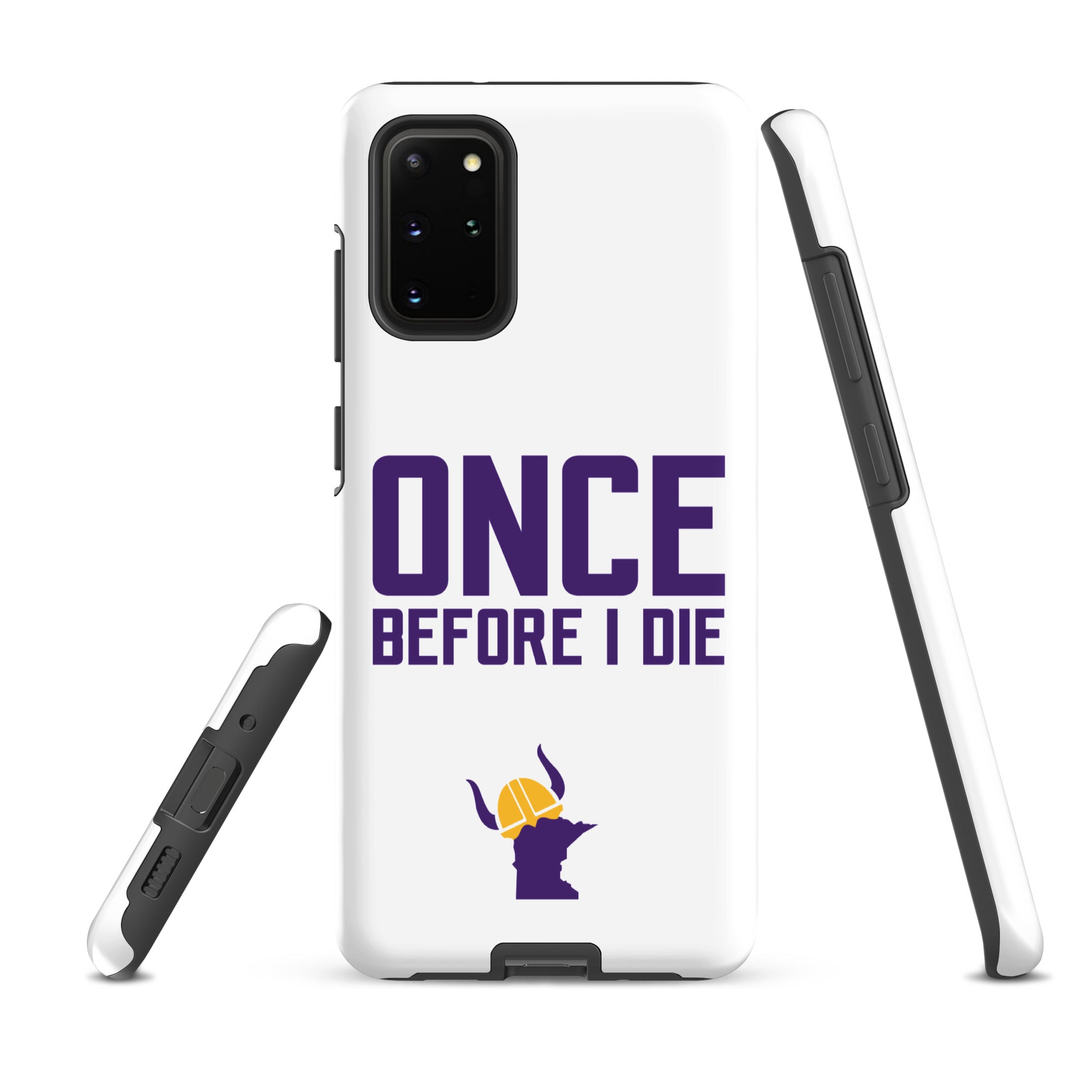 Once Before I Die Minnesota Vikings Fan Tough Case for Samsung®