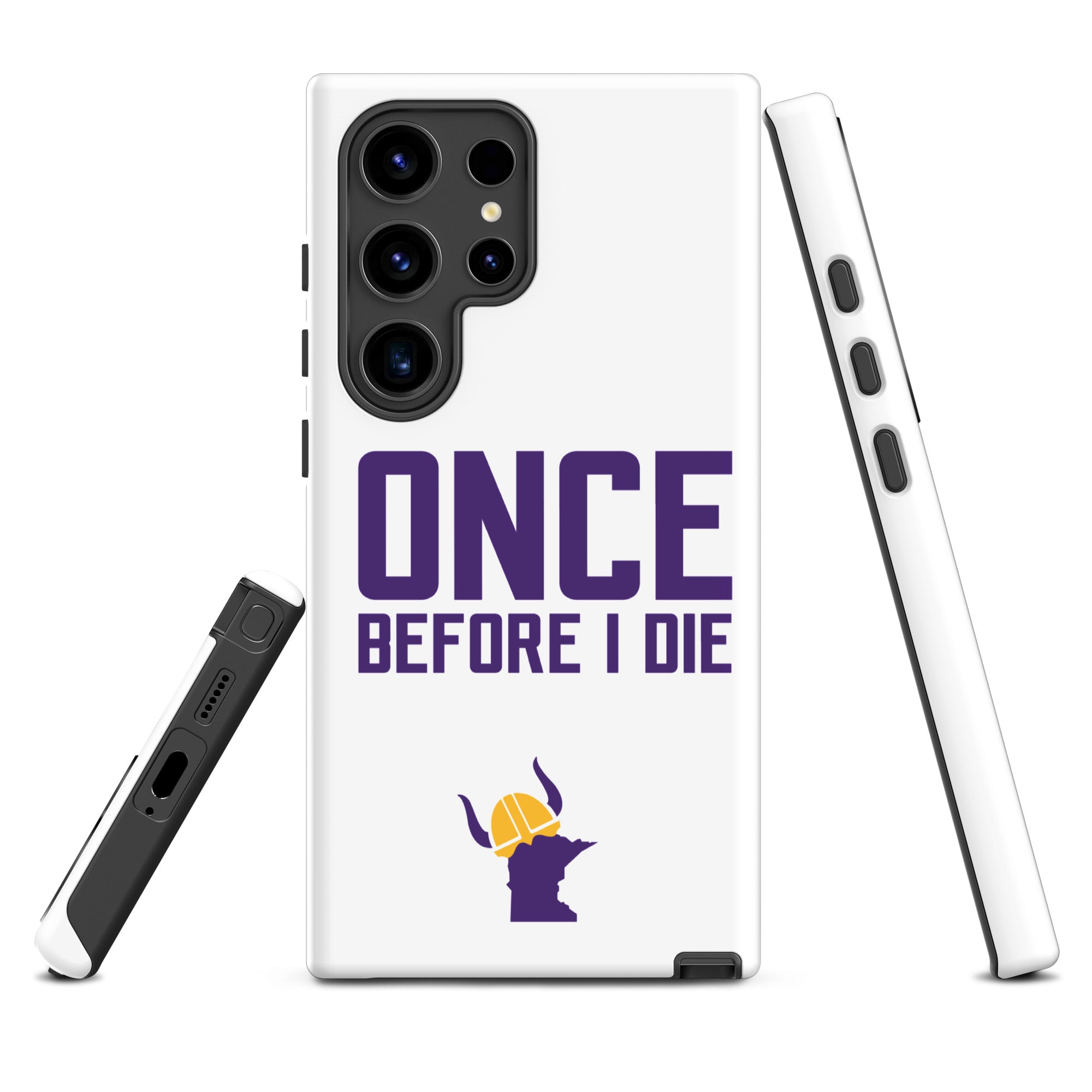 Once Before I Die Minnesota Vikings Fan Tough Case for Samsung®