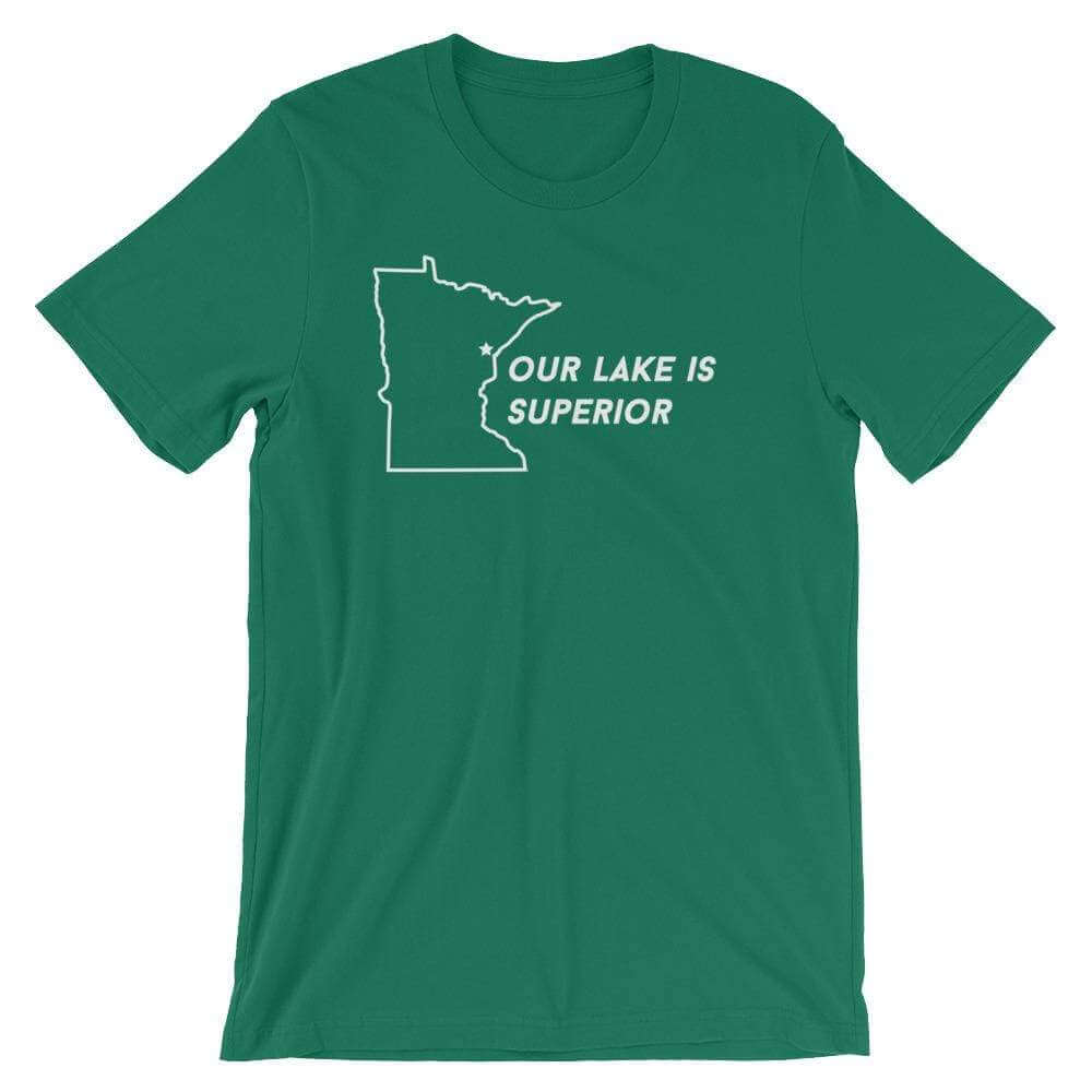 Duluth Our Lake is Superior Men's/Unisex T-Shirt ThatMNLife T-Shirt Kelly / S Minnesota Custom T-Shirts and Gifts