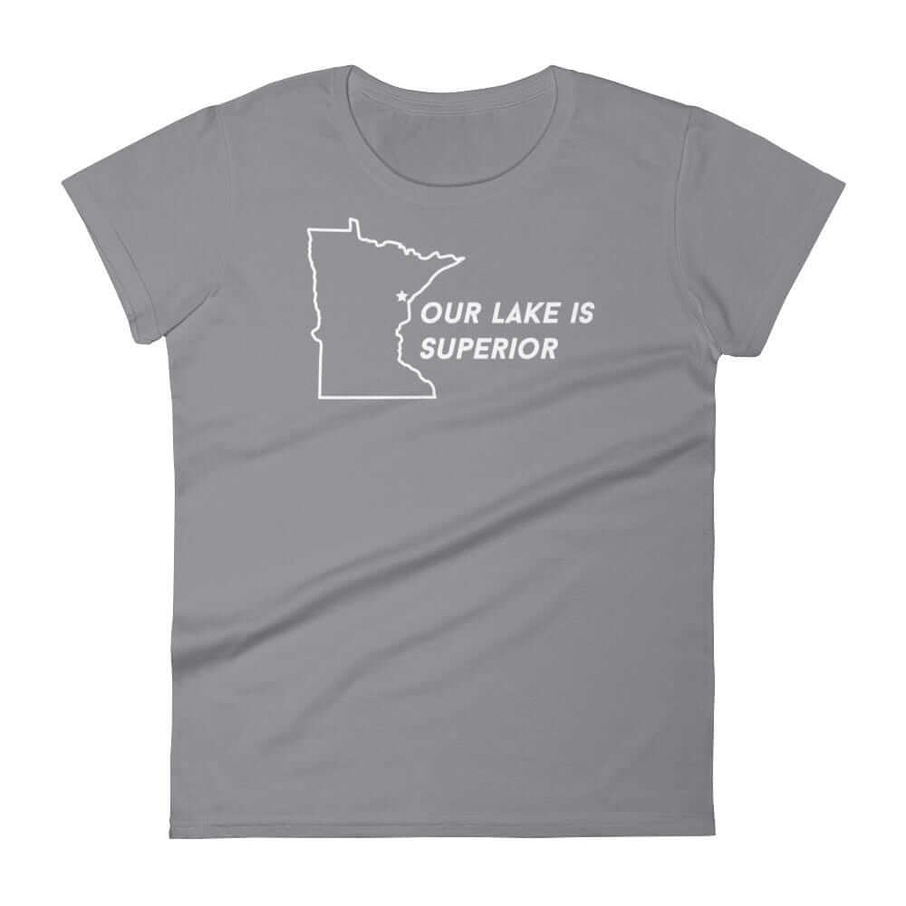 Duluth Our Lake is Superior Women's T-Shirt ThatMNLife T-Shirt Storm Grey / S Minnesota Custom T-Shirts and Gifts