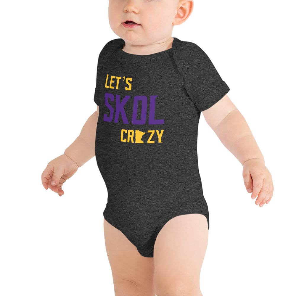 Let's Skol Crazy Minnesota Vikings Football Fan Skol Toddler Baby Onesie ThatMNLife Dark Grey Heather / 3-6m Minnesota Custom T-Shirts and Gifts