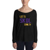 Let's Skol Crazy Women's Long Sleeve T-Shirt ThatMNLife Long Sleeve Black / S Minnesota Custom T-Shirts and Gifts