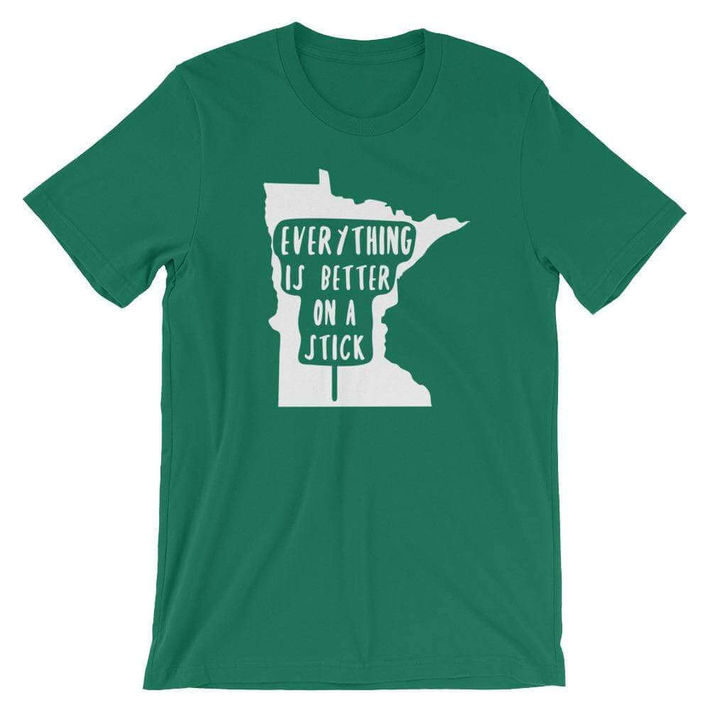 Minnesota State Fair "Everything Is Better on a Stick" Men's/Unisex T-Shirt ThatMNLife T-Shirt Kelly / S Minnesota Custom T-Shirts and Gifts